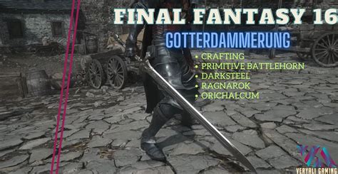 ff 16 götterdämmerung|FF16 Gotterdammerung: How To Craft The Best Weapon